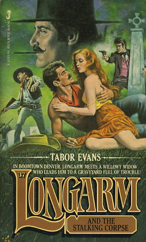 Longarm and the Stalking Corps by Tabor Evans - Repeats4U