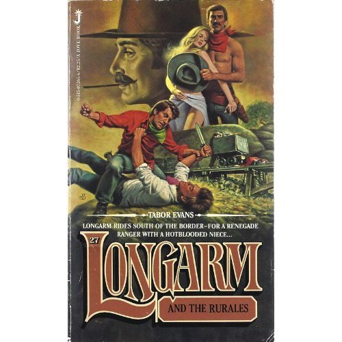 Longarm and the Rurales by Tabor Evans - Repeats4U