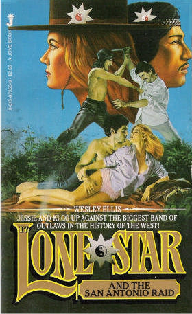 Lone Star and the San Antonio Raid (