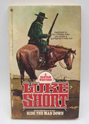 Ride the Man Down by Luke Short