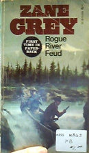 Rogue River Fued by Zane Grey
