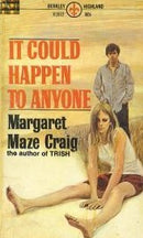 It Could Happen to Anyone by Margaret Maze Craig