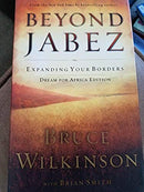 Beyond Jabez: Expanding Your Borders - Dreams for Africa Edition by Bruce Wilkinson - Repeats4U