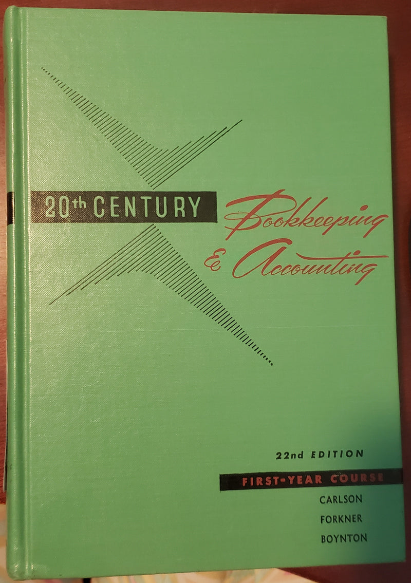 20th Century Bookkeeping & Accounting by Paul Carlson & Hamden Forkner & Lewis Boynton - Repeats4U